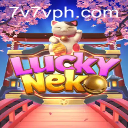 Unlock the Secrets of Luck with LuckyNeko on 7V7V.com
